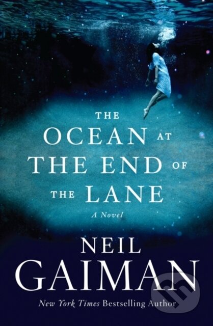 Kniha: The Ocean at the End of the Lane (Neil Gaiman). William Morrow, 2013 Kniha: The Ocean at the End of the Lane (Neil Gaiman). William Morrow, 2013