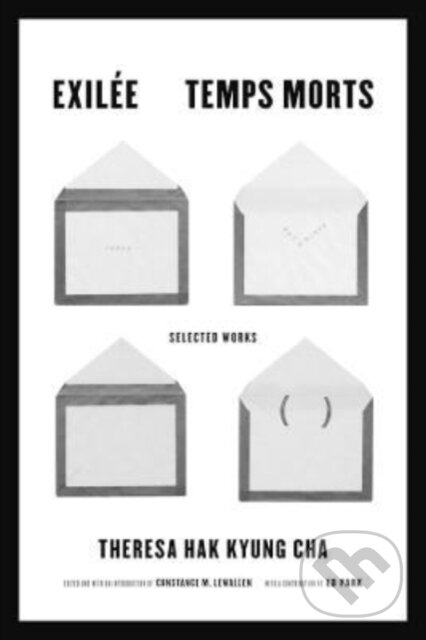 Kniha: Exilee and Temps Morts – Selected Works (Theresa Hak Kyung Cha a Constance M. Lewallen). University of California Press, 2022 Kniha: Exilee and Temps Morts – Selected Works (Theresa Hak Kyung Cha a Constance M. Lewallen). University of California Press, 2022