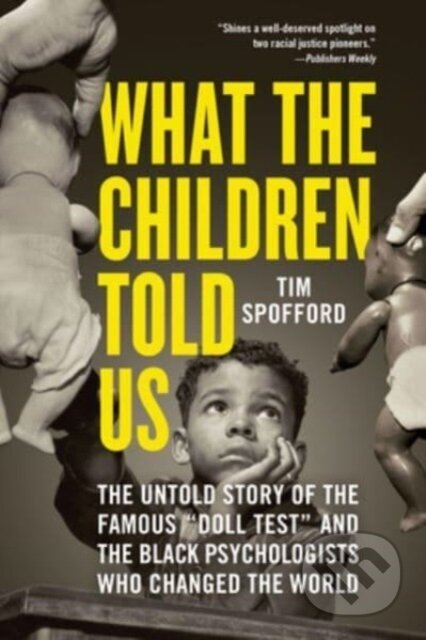 Kniha: What the Children Told Us (Tim Spofford). Sourcebooks, 2024 Kniha: What the Children Told Us (Tim Spofford). Sourcebooks, 2024