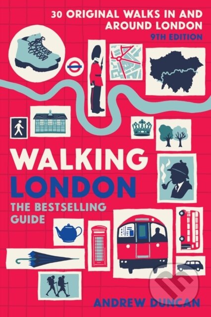 Kniha: Walking London (Andrew Duncan). INspire, 2022 Kniha: Walking London (Andrew Duncan). INspire, 2022