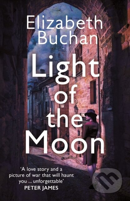 Kniha: Light of the Moon (Elizabeth Buchan). Corvus, 2022 Kniha: Light of the Moon (Elizabeth Buchan). Corvus, 2022