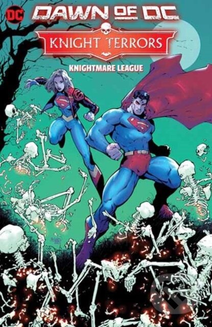 Kniha: Knight Terrors: Knightmare League (Various). DC Comics, 2024 Kniha: Knight Terrors: Knightmare League (Various). DC Comics, 2024