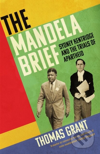 Kniha: The Mandela Brief (Thomas Grant). John Murray, 2022 Kniha: The Mandela Brief (Thomas Grant). John Murray, 2022