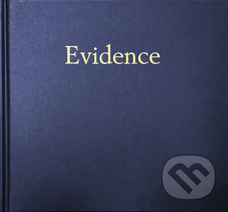 Kniha: Larry Sultan & Mike Mandel: Evidence (Distributed Art). Distributed Art, 2025 Kniha: Larry Sultan & Mike Mandel: Evidence (Distributed Art). Distributed Art, 2025