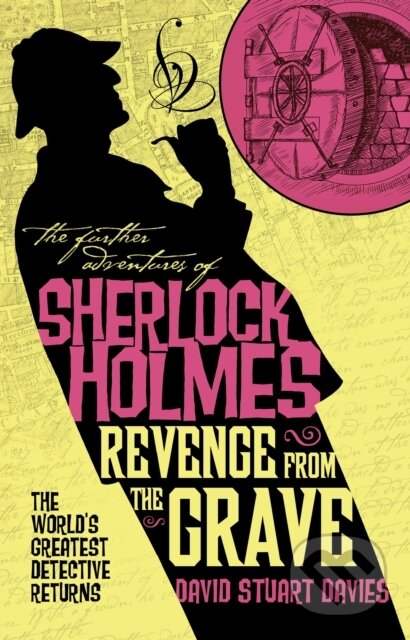 Kniha: The Further Adventures of Sherlock Holmes - Revenge from the Grave (David Stuart Davies). Titan Books, 2022 Kniha: The Further Adventures of Sherlock Holmes - Revenge from the Grave (David Stuart Davies). Titan Books, 2022