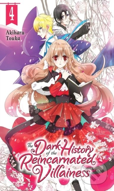Kniha: The Dark History of the Reincarnated Villainess, Vol. 4 (Akiharu Touka, Rachel Pierce a Kei Coffman). Yen Press, 2022 Kniha: The Dark History of the Reincarnated Villainess, Vol. 4 (Akiharu Touka, Rachel Pierce a Kei Coffman). Yen Press, 2022