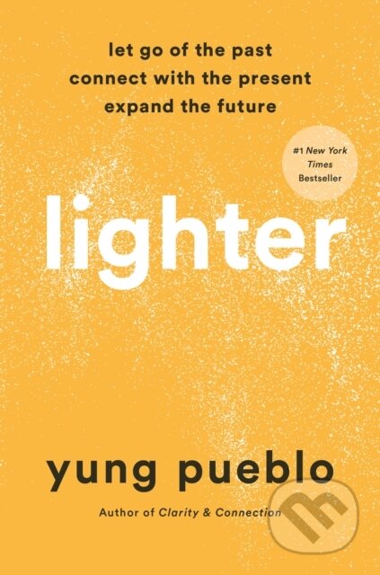 Kniha: Lighter (Yung Pueblo). , 1900 Kniha: Lighter (Yung Pueblo). , 1900