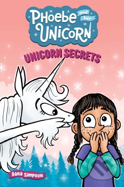 Kniha: Unicorn Secrets (Dana Simpson). Andrews McMeel, 2026 Kniha: Unicorn Secrets (Dana Simpson). Andrews McMeel, 2026