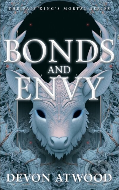 Kniha: Bonds and Envy (Devon Atwood). Vinci Books, 2026 Kniha: Bonds and Envy (Devon Atwood). Vinci Books, 2026