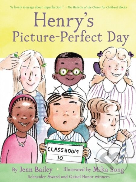Kniha: Henry's Picture-Perfect Day (Jenn Bailey). Chronicle Books, 2026 Kniha: Henry's Picture-Perfect Day (Jenn Bailey). Chronicle Books, 2026