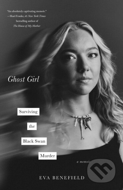 Kniha: Ghost Girl (Eva Benefield). Gallery Books, 2026 Kniha: Ghost Girl (Eva Benefield). Gallery Books, 2026