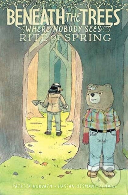 Kniha: Beneath the Trees Where Nobody Sees: Rite of Spring (Patrick Horvath). Idea & Design Works, 2026 Kniha: Beneath the Trees Where Nobody Sees: Rite of Spring (Patrick Horvath). Idea & Design Works, 2026