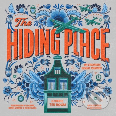 Kniha: The Hiding Place (Ten Boom Corrie). Tyndale House Publishers, 2022 Kniha: The Hiding Place (Ten Boom Corrie). Tyndale House Publishers, 2022