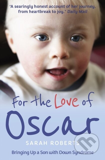 Kniha: For the Love of Oscar (Sarah Roberts). , 2022 Kniha: For the Love of Oscar (Sarah Roberts). , 2022