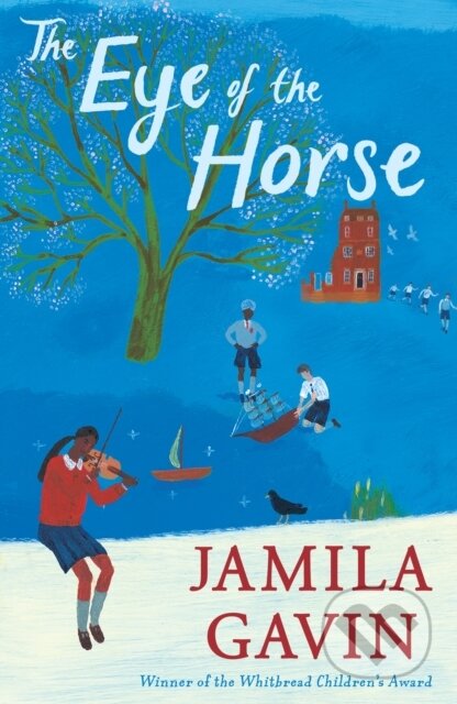 Kniha: The Eye of the Horse (Jamila Gavin). Farshore, 2022 Kniha: The Eye of the Horse (Jamila Gavin). Farshore, 2022
