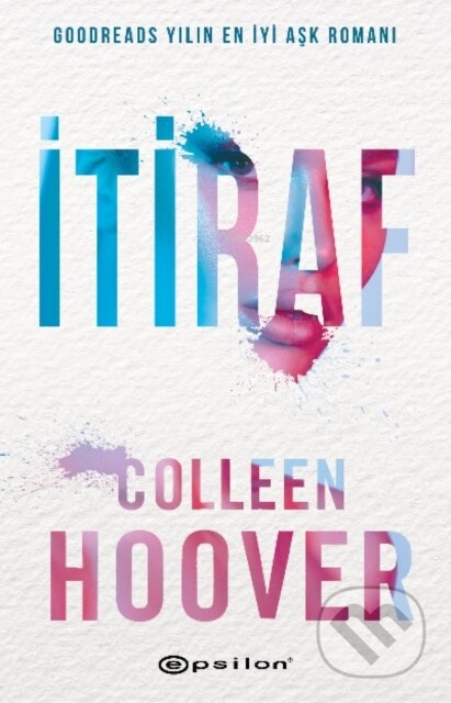 Kniha: İtiraf (Colleen Hoover a Gizem Çiçek). , 2022 Kniha: İtiraf (Colleen Hoover a Gizem Çiçek). , 2022