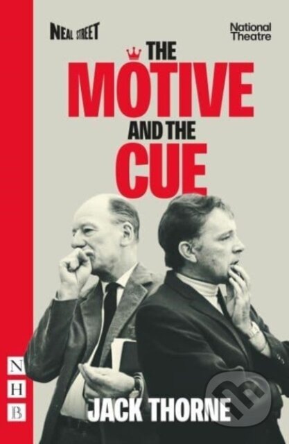 Kniha: The Motive and the Cue (Jack Thorne). Nick Hern Books, 2023 Kniha: The Motive and the Cue (Jack Thorne). Nick Hern Books, 2023