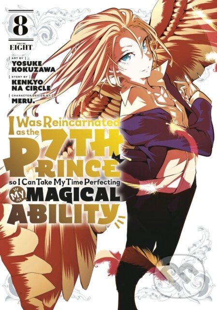 Kniha: I Was Reincarnated as the 7th Prince so I Can Take My Time Perfecting My Magical Ability 8 (Yosuke Kokuzawa). Kodansha Comics, 2023 Kniha: I Was Reincarnated as the 7th Prince so I Can Take My Time Perfecting My Magical Ability 8 (Yosuke Kokuzawa). Kodansha Comics, 2023