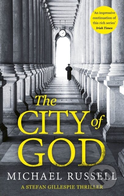 Kniha: The City of God (Michael Russell). Constable, 2024 Kniha: The City of God (Michael Russell). Constable, 2024