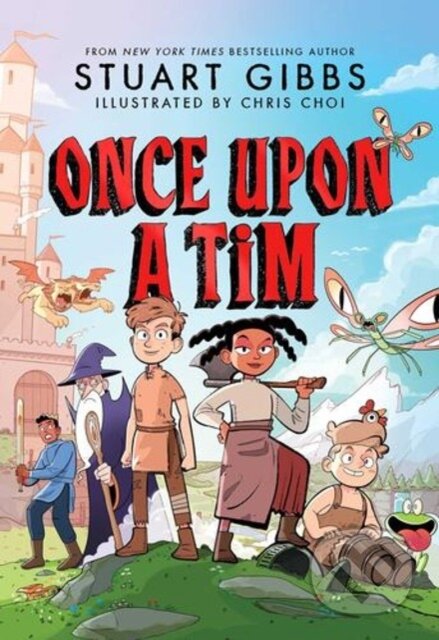 Kniha: Once Upon a Tim (Gibbs Stuart). Simon & Schuster Books for Young Readers, 2024 Kniha: Once Upon a Tim (Gibbs Stuart). Simon & Schuster Books for Young Readers, 2024