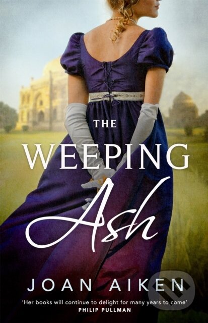Kniha: The Weeping Ash (Joan Aiken). Pan Books, 2024 Kniha: The Weeping Ash (Joan Aiken). Pan Books, 2024