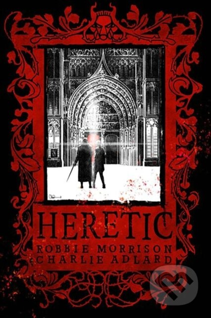 Kniha: Heretic Deluxe Hardcover (Robbie Morrison). Image Comics, 2024 Kniha: Heretic Deluxe Hardcover (Robbie Morrison). Image Comics, 2024