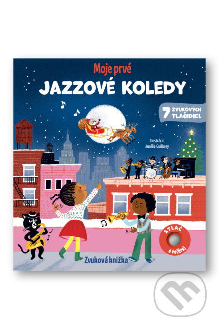 Kniha: Moje prvé jazzové koledy (Emilie Collet). , 2026 Kniha: Moje prvé jazzové koledy (Emilie Collet). , 2026
