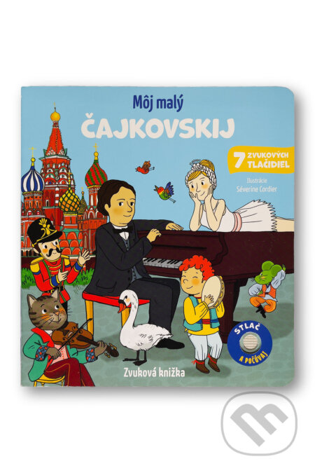 Kniha: Môj malý Čajkovskij (Emilie Collet a Séverine Cordierová). , 2026 Kniha: Môj malý Čajkovskij (Emilie Collet a Séverine Cordierová). , 2026