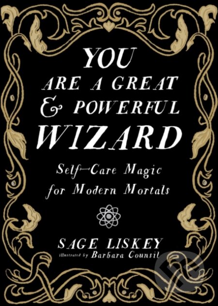 Kniha: You Are A Great And Powerful Wizard (Sage Linskey). Microcosm Publishing, 2020 Kniha: You Are A Great And Powerful Wizard (Sage Linskey). Microcosm Publishing, 2020