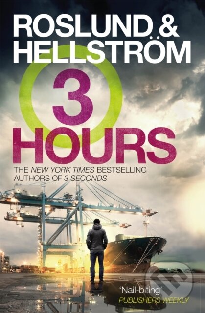 Kniha: Three Hours (Anders Roslund a Borge Hellstrom). Riverrun, 2020 Kniha: Three Hours (Anders Roslund a Borge Hellstrom). Riverrun, 2020