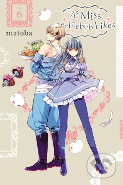 Kniha: As Miss Beelzebub Likes, Vol. 6 (Kei Coffman, Rina Mapa a Matoba Matoba). Yen Press, 2019 Kniha: As Miss Beelzebub Likes, Vol. 6 (Kei Coffman, Rina Mapa a Matoba Matoba). Yen Press, 2019