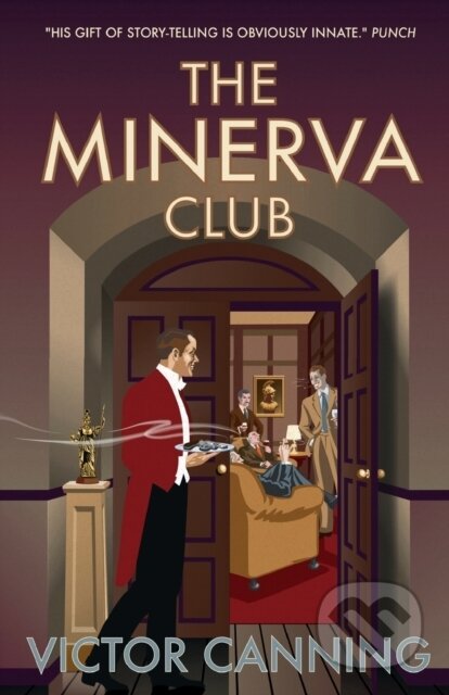 Kniha: The Minerva Club (Victor Canning). Farrago, 2021 Kniha: The Minerva Club (Victor Canning). Farrago, 2021