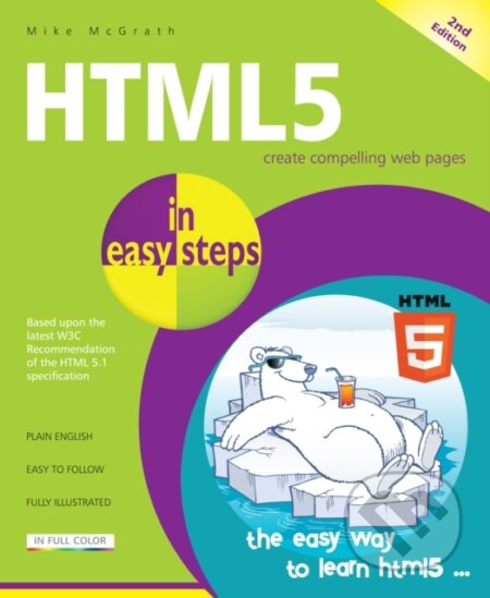 Kniha: HTML5 in easy steps (Mike McGrath). , 2017 Kniha: HTML5 in easy steps (Mike McGrath). , 2017