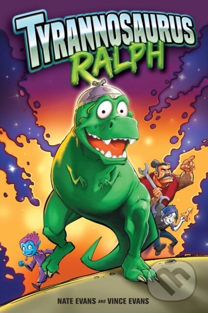 Kniha: Tyrannosaurus Ralph (Nate Evans). Andrews McMeel, 2017 Kniha: Tyrannosaurus Ralph (Nate Evans). Andrews McMeel, 2017