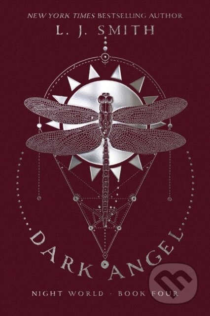 Kniha: Dark Angel (L.J. Smith). Simon Pulse, 2017 Kniha: Dark Angel (L.J. Smith). Simon Pulse, 2017