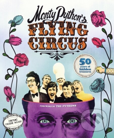 Kniha: Monty Python's Flying Circus: 50 Years of Hidden Treasures (Adrian Besley). Welbeck, 2019 Kniha: Monty Python's Flying Circus: 50 Years of Hidden Treasures (Adrian Besley). Welbeck, 2019