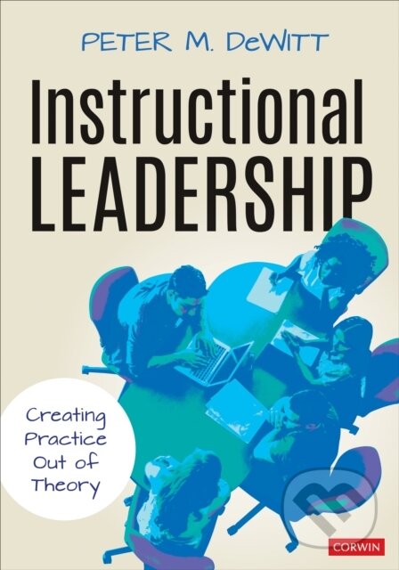 Kniha: Instructional Leadership (Peter M. DeWitt). , 2020 Kniha: Instructional Leadership (Peter M. DeWitt). , 2020