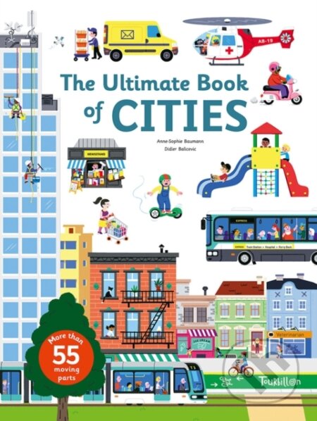 Kniha: The Ultimate Book of Cities (Anne-Sophie Baumann). Twirl, 2017 Kniha: The Ultimate Book of Cities (Anne-Sophie Baumann). Twirl, 2017