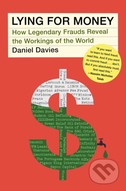 Kniha: Lying for Money (Dan Davies). Scribner, 2021 Kniha: Lying for Money (Dan Davies). Scribner, 2021