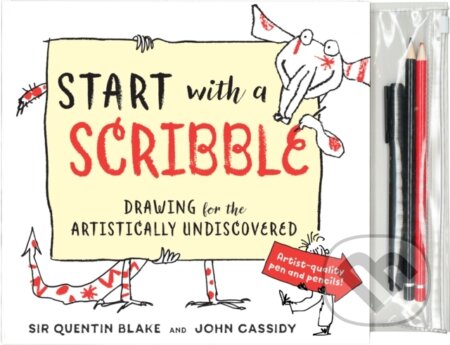 Kniha: Start With a Scribble (John Cassidy a Quentin Blake). Experiment, 2020 Kniha: Start With a Scribble (John Cassidy a Quentin Blake). Experiment, 2020