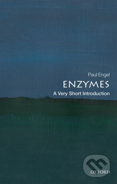 Kniha: Enzymes (Paul Engel). Oxford University Press, 2020 Kniha: Enzymes (Paul Engel). Oxford University Press, 2020