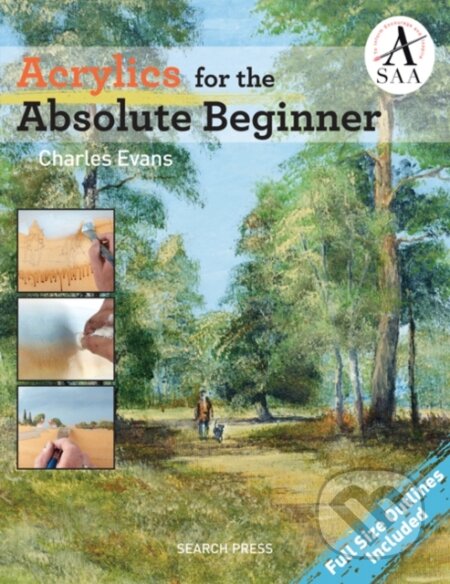 Kniha: Acrylics for the Absolute Beginner (Charles Evans). Search Press, 2017 Kniha: Acrylics for the Absolute Beginner (Charles Evans). Search Press, 2017