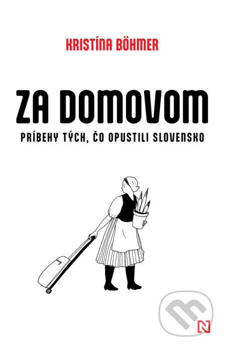 Kniha: Za domovom (Kristína Böhmer). N Press, 2026 Kniha: Za domovom (Kristína Böhmer). N Press, 2026