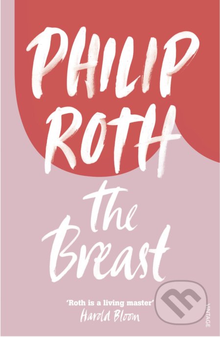 Kniha: The Breast (Philip Roth). Vintage, 1995 Kniha: The Breast (Philip Roth). Vintage, 1995