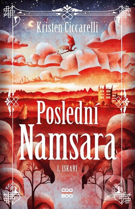 Kniha: Poslední Namsara (Kristen Ciccarelli). CooBoo SK, 2026 Kniha: Poslední Namsara (Kristen Ciccarelli). CooBoo SK, 2026
