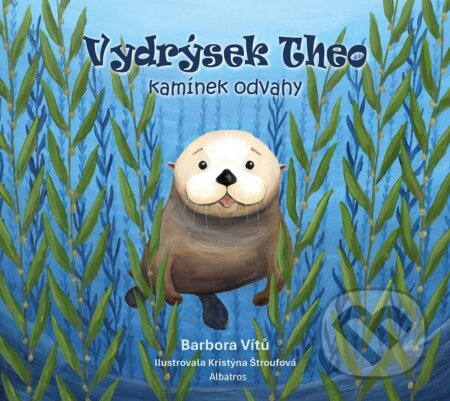 Kniha: Vydrýsek Theo: Kamínek odvahy (Barbora Vítů). Albatros CZ, 2026 Kniha: Vydrýsek Theo: Kamínek odvahy (Barbora Vítů). Albatros CZ, 2026