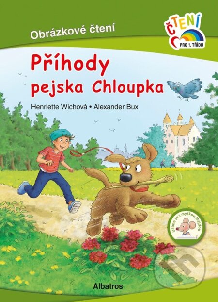 Kniha: Příhody pejska Chloupka (Henriette Wich). Albatros SK, 2026 Kniha: Příhody pejska Chloupka (Henriette Wich). Albatros SK, 2026
