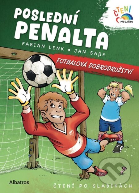 Kniha: Poslední penalta: Fotbalová dobrodružství (Fabian Lenk). Albatros CZ, 2026 Kniha: Poslední penalta: Fotbalová dobrodružství (Fabian Lenk). Albatros CZ, 2026