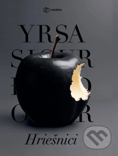Kniha: Hriešnici (Yrsa Sigurdardóttir). Metafora, 2026 Kniha: Hriešnici (Yrsa Sigurdardóttir). Metafora, 2026