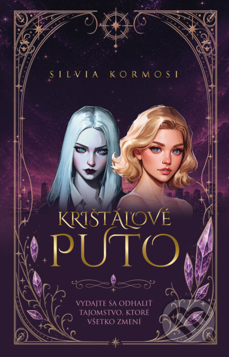 Kniha: Krištáľové puto (Silvia Kormosi). PK Bytes, 2026 Kniha: Krištáľové puto (Silvia Kormosi). PK Bytes, 2026